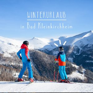 Winterurlaub in Bad Kleinkirchheim, Kärnten